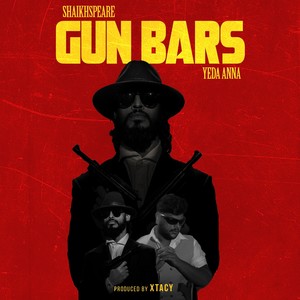 Gun Bars (Explicit)