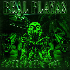 Real Playas Collective Vol. 3 (Explicit)