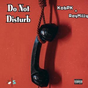 Do Not Disturb (Explicit)