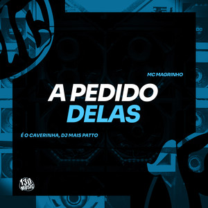 A Pedido Delas (Explicit)