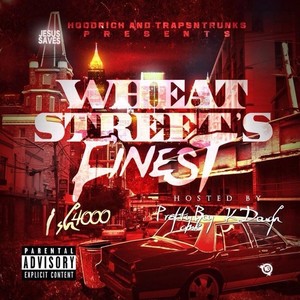 Wheat Streets Finest