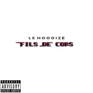 Fils De Cops Lv.3(feat. Keur) (Explicit)