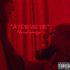Atrevete (Explicit)