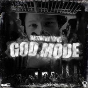 God Mode (Explicit)