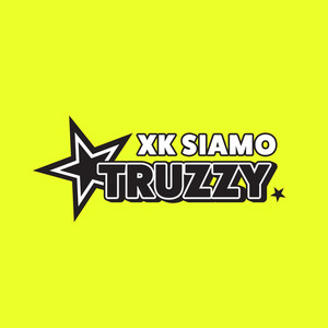 XK SIAMO TRUZZY