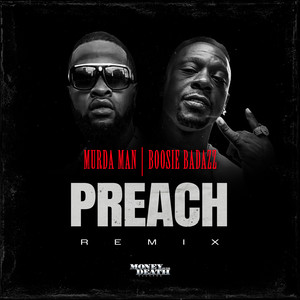 Preach (Remix) [feat. Boosie Badazz] [Explicit]