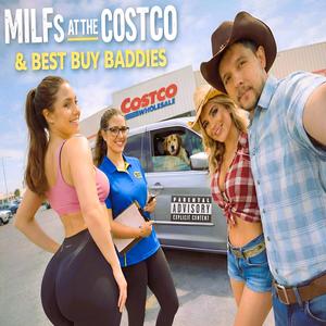 MILFs At The Costco and Best Buy Baddies (feat. Ego James) (Explicit)