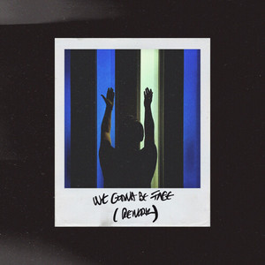 We gonna be free (Rework)