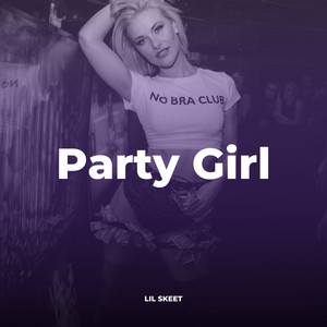 Party Girl (Explicit)