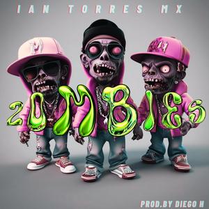 Zombies (Explicit)