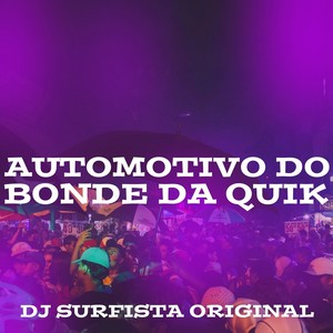 AUTOMOTIVO DO BONDE DA QUIK (Explicit)