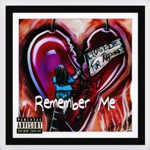 Remember me (feat. PjayyB) [Explicit]