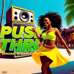 Push Thru (feat. BAADRIK, DeSiz & Unknxwn) (Explicit)