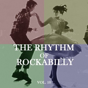 The Rhythm of Rockabilly, Vol. 10