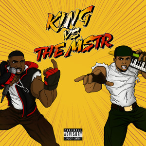 KING VS THE MSTR (Explicit)