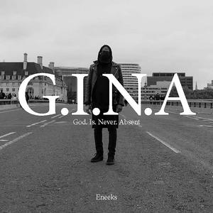 G.I.N.A (Explicit)