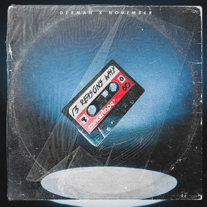 13 Reasons Why (Explicit)