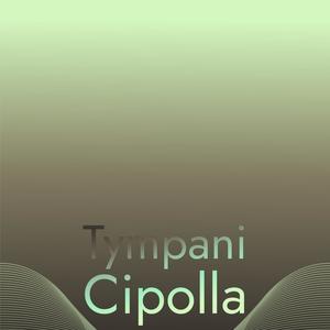 Tympani Cipolla