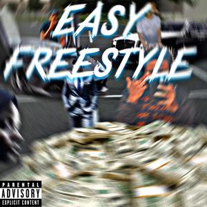 Easy freestyle (Explicit)