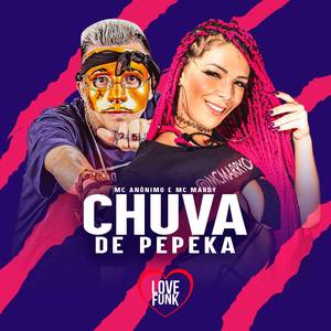 Chuva de Pepeka (Explicit)