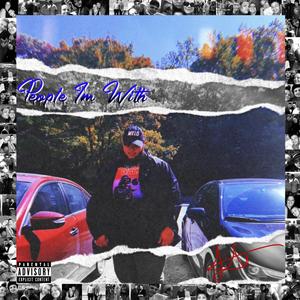 People I'm With (Explicit)
