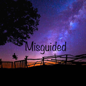 Misguided (Explicit)