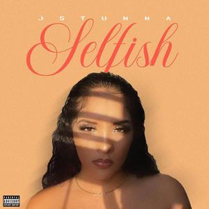 Selfish (Explicit)