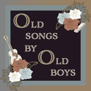 Old Songs by Old Boys