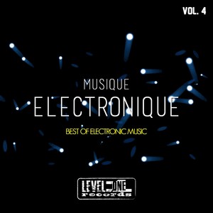 Musique Electronique, Vol. 4 (Best Of Electronic Music)