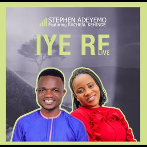 IYE RE (feat. RACHEAL KEHINDE) (Live)