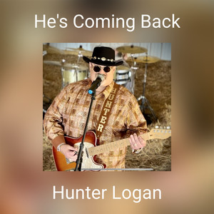 He's Coming Back