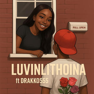 Luvinlithonia (feat. Drakko555) (Explicit)