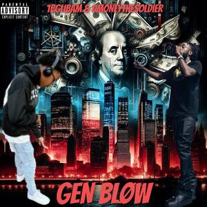 Gen Bløw (feat. DMoneyTheSoldier) (Explicit)