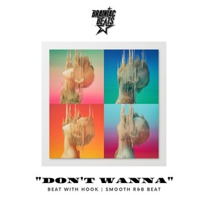 Don´t Wanna
