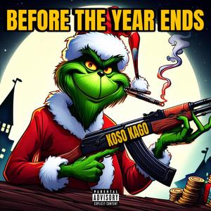 Before The Year Endz (Explicit)