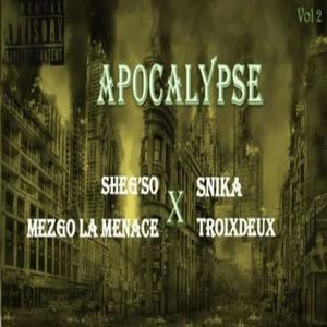 Apocalypse 2 (feat. Snika, Mezgo & Sheg'so) (Explicit)