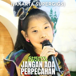 Jangan Ada Perpecahan (Jakarta Supergigs)