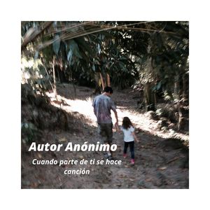 Cuando Parte de Ti Se Hace Canción