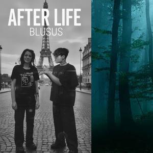 AFTER LIFE (feat. Blu2sk3y) (Explicit)