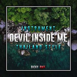 INST - DJ DEVIL INSIDE ME THAILAND STYLE FULL BASS