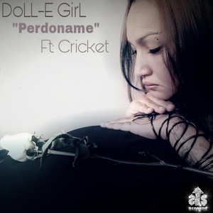Perdoname(feat. Cricket) (Explicit)