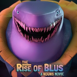 The Rise of Blus: A Nouns Movie, Pt. 3 (Original Motion Picture Soundtrack)