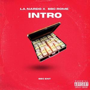 Intro (feat. LA NARDO) [Explicit]