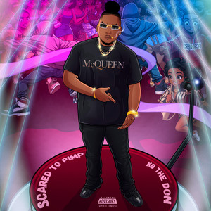 Scared to Pimp (Explicit)