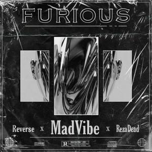 Furious (Explicit)