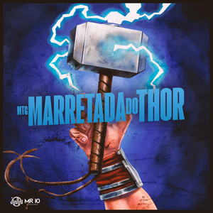 Mtg - Marretada do Thor (Explicit)