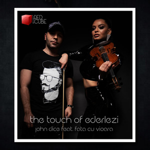 The Touch Of Ederlezi(feat. Fata cu Vioara)