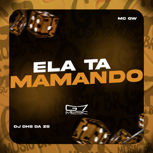 Ela Ta Mamando (Explicit)