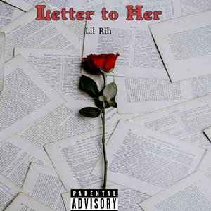 Letter To Her (Explicit)