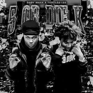 5 Or DieK (feat. Turtle2125) (Explicit)